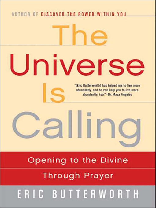 Title details for The Universe Is Calling by Eric Butterworth - Available